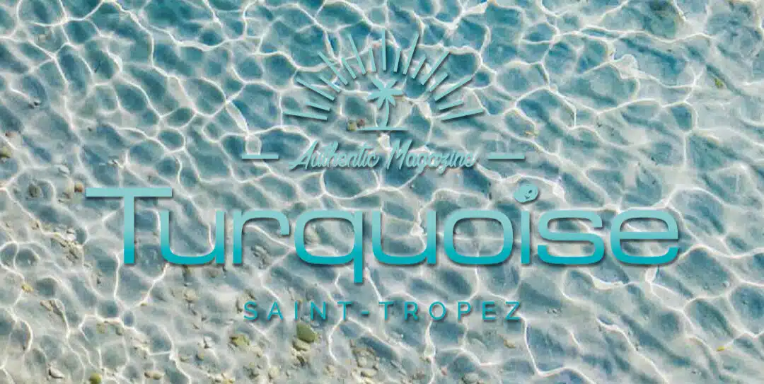 Press – Magazine Turquoise Saint-Tropez